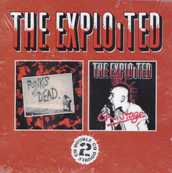 EXPLOITED – PUNK’S NOT DEAD & ON STAGE CD2