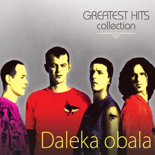 DALEKA OBALA – GREATEST HITS COLLECTION