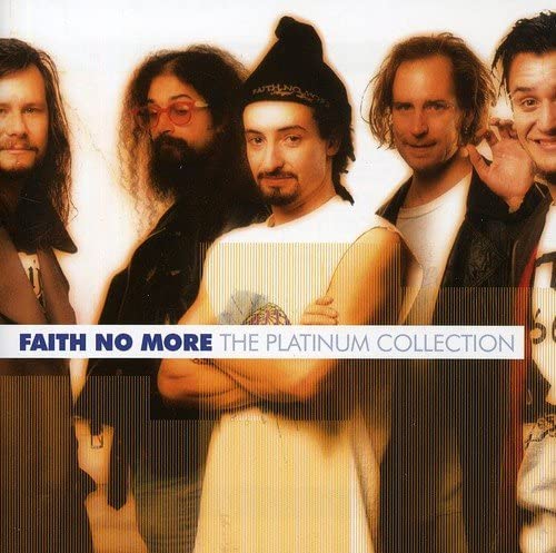 FAITH NO MORE – PLATINUM COLLECTION