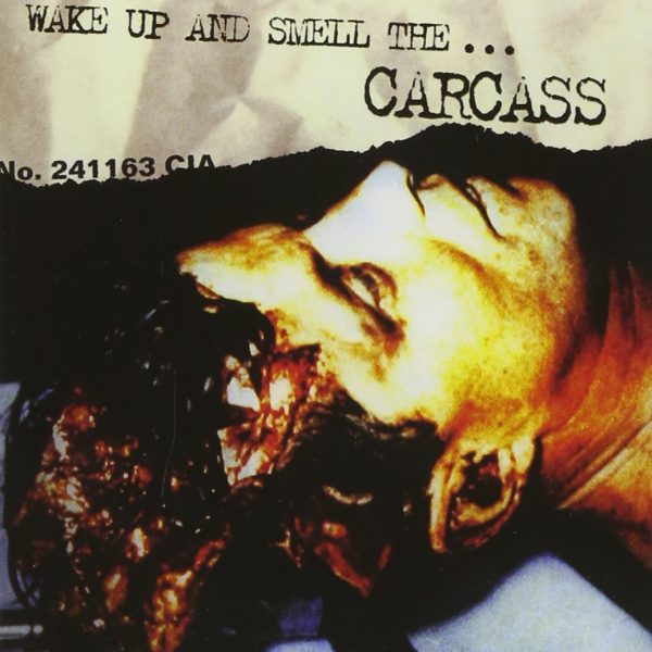 CARCASS – WAKE UP AND SMELL THE CARCASS CD