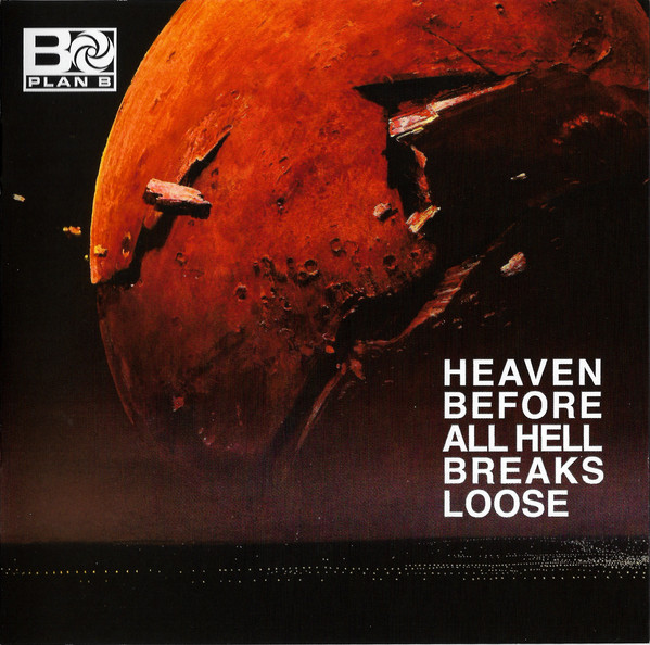 PLAN B – HEAVEN BEFORE ALL HELL  CD