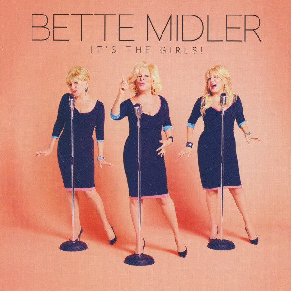 MIDLER BETTE – IT’S THE GIRLS!  CD