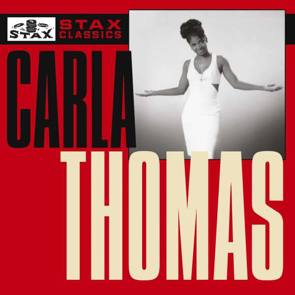 THOMAS CARLA – STAX CLASSICS  CD