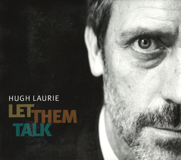 LAURIE HUGH – LET THEM TALK