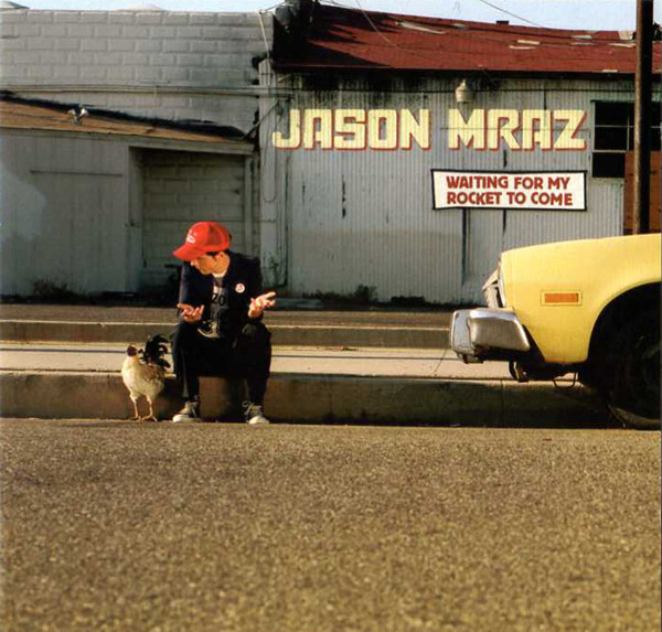 MRAZ JASON – WAITING FOR MY ROCKET TO COME  CD