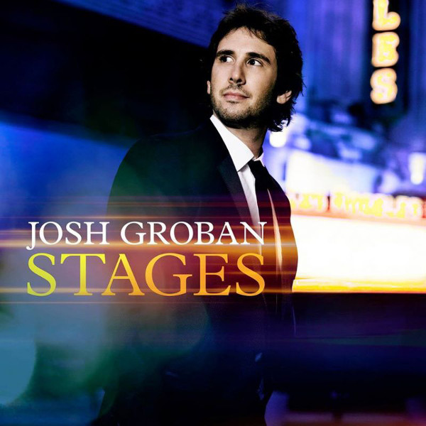 GROBAN JOSH – STAGES  CD