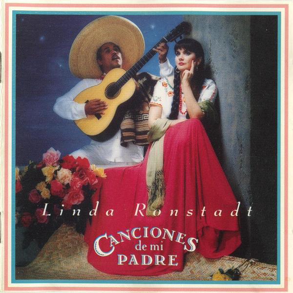 RONSTADT LINDA – CANCIONES DE MI PADRE  CD
