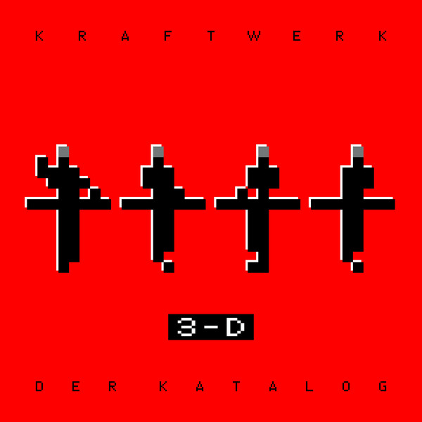 KRAFTWERK – 3-D DER KATALOG