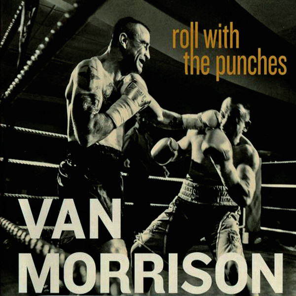 MORRISON VAN – ROLL WITH THE PUNCHES