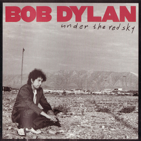 DYLAN BOB – UNDER THE RED SKY