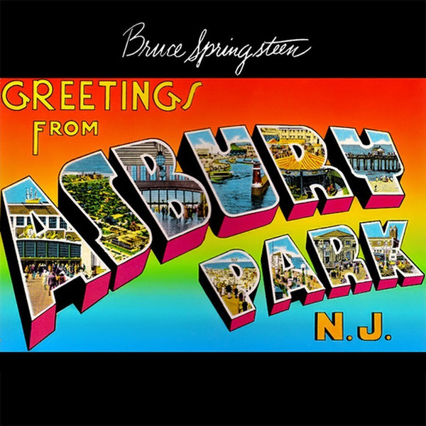 SPRINGSTEEN BRUCE – GREETINGS FROM ASBURY PARK, N.J.