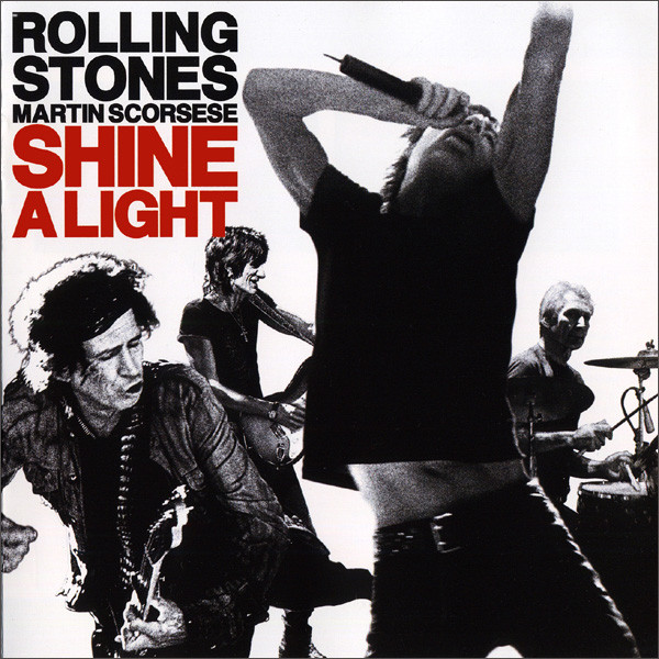 ROLLING STONES – SHINE A LIGHT