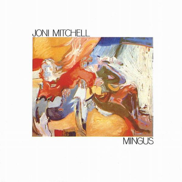 MITCHELL JONI – MINGUS