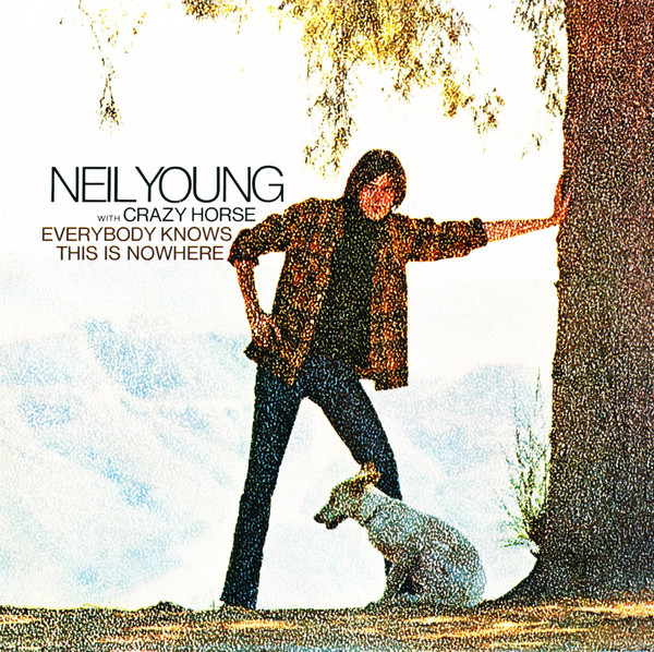 YOUNG NEIL – EVERYBODY KNOWS THIS IS NOWHERE…RM