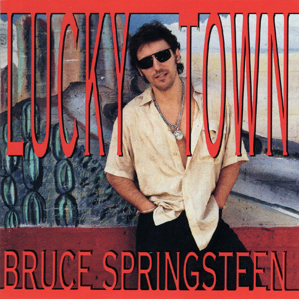 SPRINGSTEEN BRUCE – LUCKY TOWN