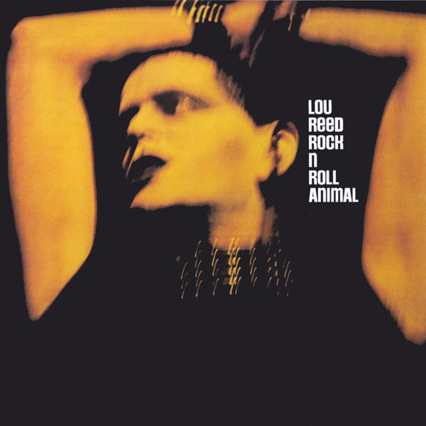 REED LOU – ROCK AND ROLL ANIMAL