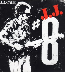 CALE J.J. – #8