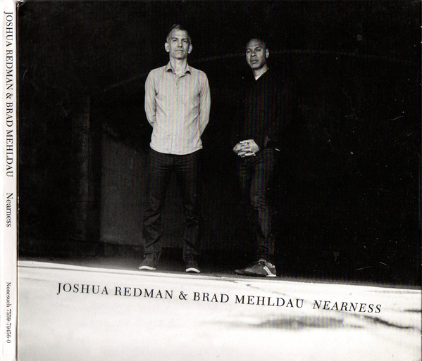 REDMAN JOSHUA/MEHLDAU BRAD – NEARNESS CD