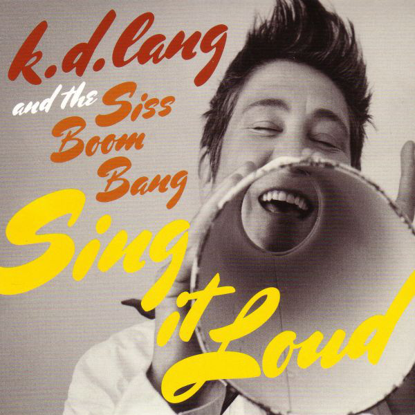 LANG K.D. & SIS BOOM BANG – SING IT LOUD  CD