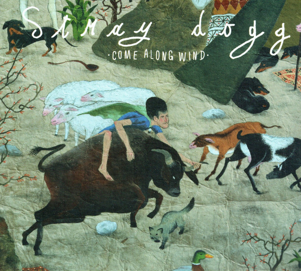 STRAY DOG – COME ALONG WIND CD