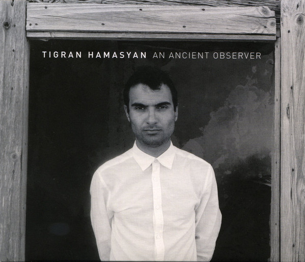 HAMASYAN TIGRAN – ANCIENT OBSERVER  CD