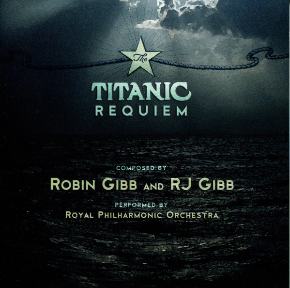 GIBB/ROYAL PHILHARMONIC ORCHESTRA – TITANIC REQUIEM  CD