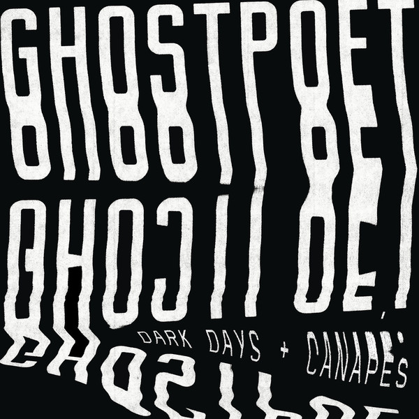 GHOSTPOET – DARK DAYS + CANAPES LP