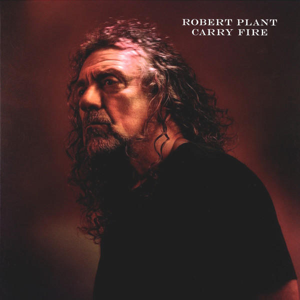 PLANT ROBERT – CARRY FIRE…LP2