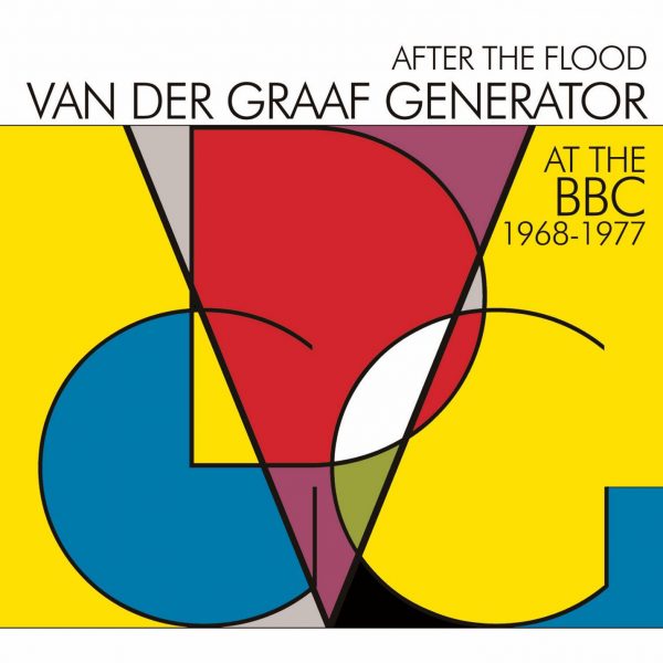 VAN DER GRAAF GENERATOR – AFTER THE FLOOD-AT THE BBC 1968-1977