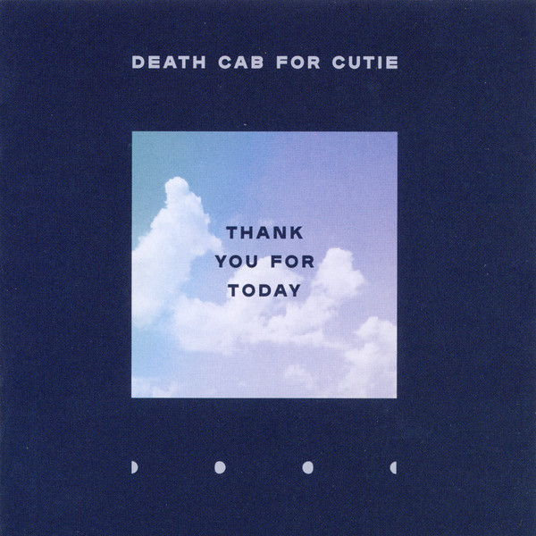 DEATH CAB FOR CUTIE – THANK YOU FOR TODAY  CD