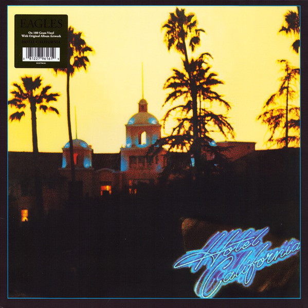 EAGLES – HOTEL CALIFORNIA…LP