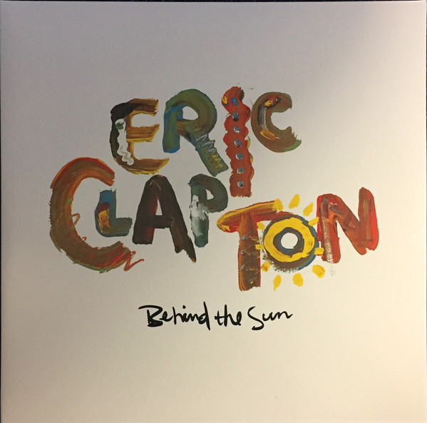 CLAPTON ERIC – BEHIND THE SUN…LP2