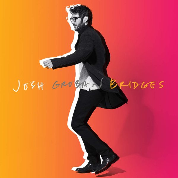GROBAN JOSH – BRIDGES LP