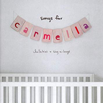 PERRI CHRISTINA – SONGS FOR CARMELLA: LULLABIES & SING-A-LONGS…CD