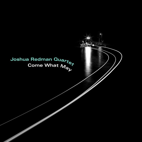 REDMAN JOSHUA – COME WHAT MAY LP