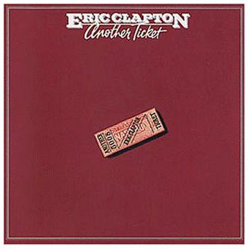CLAPTON ERIC – ANOTHER TICKET CD