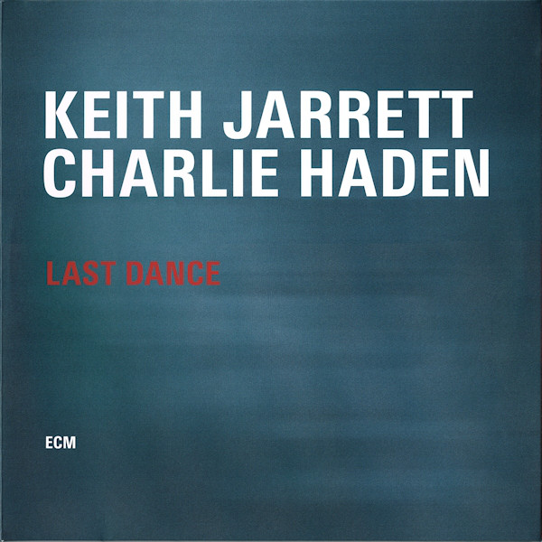 JARRETT KEITH/CHARLIE HADEN - LAST DANCE...LP2
