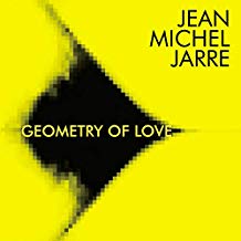 JARRE JEAN-MICHEL – GEOMETRY OF LOVE