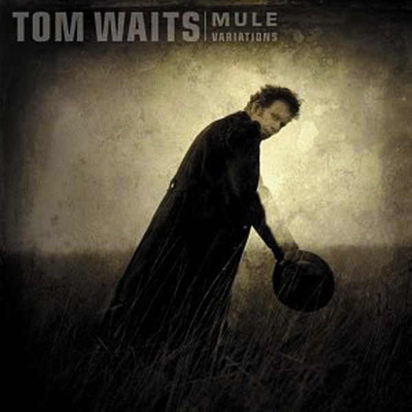 WAITS TOM – MULE VARIATIONS…LP