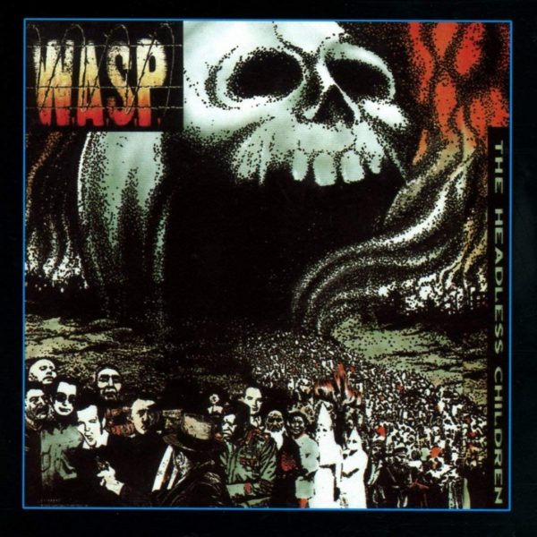 W.A.S.P. – HEADLESS CHILDREN