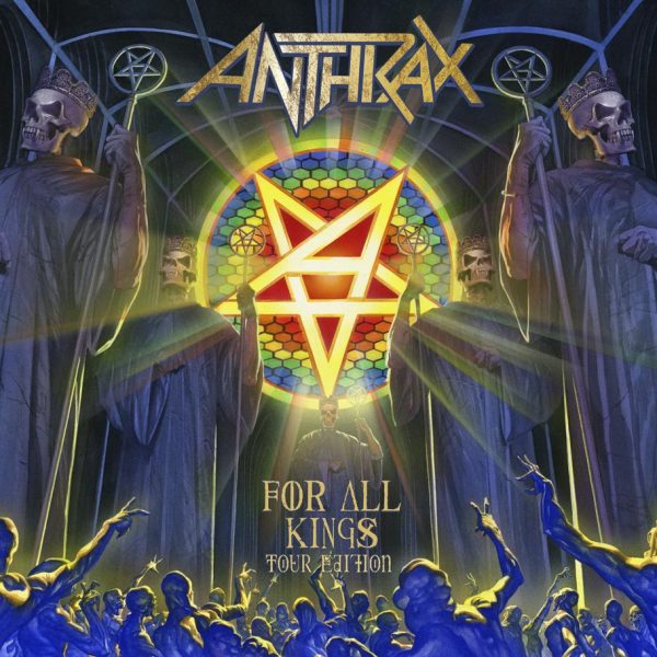 ANTHRAX – FOR ALL KINGS ltd tour edition