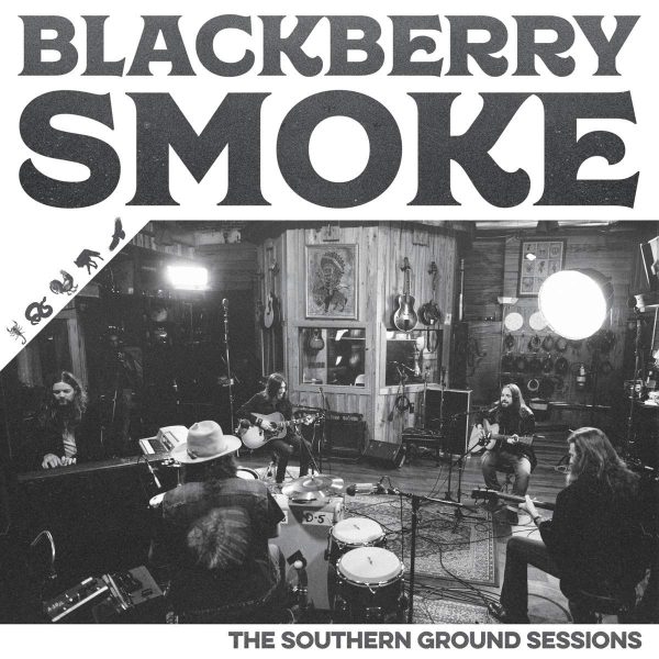 BLACBERRY SMOKE - SOUTHERN GROUND SESSIONS...CD