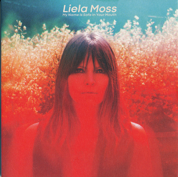 MOSS LIELA – MY NAME IS SAFE IN YOUR MOUTH…CD