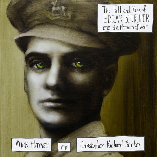 HARVEY MICK – FALL AND RISE OF EDGAR BOURCHIER…CD