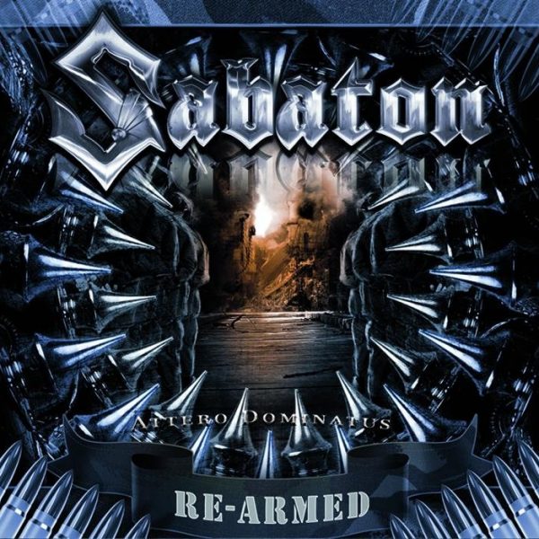 SABATON  – ATTERO DOMINATUS RE-ARMED