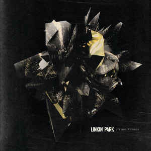 LINKIN PARK – LIVING THINGS…LP