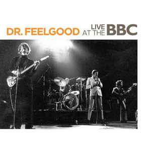 DR. FEELGOOD – LIVE AT THE BBC
