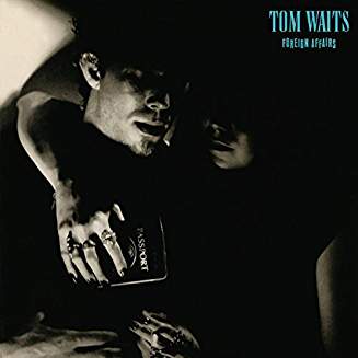 WAITS TOM – FOREIGN AFFAIRS ..LP