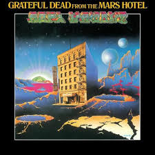 GRATEFUL DEAD – FROM THE MARS HOTEL…LP