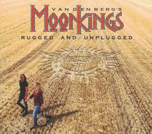 MOONKINGS – RUGGED AND UNPLUGED